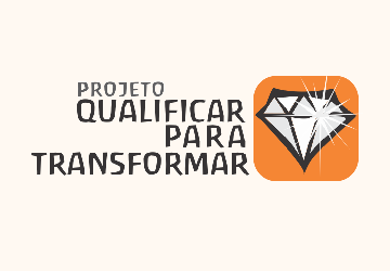 Projeto Qualificar para Transformar